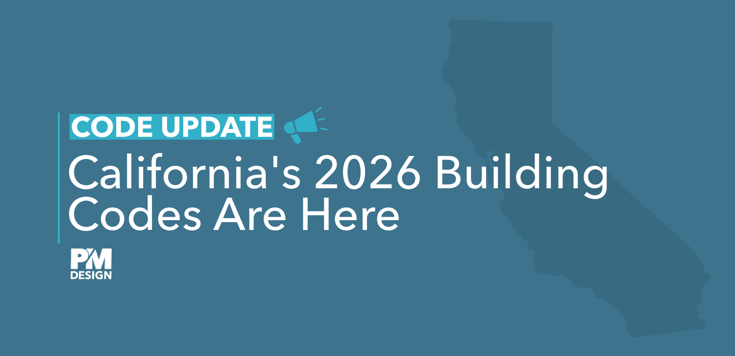 2026 California Building Code Changes for Commercial Projects